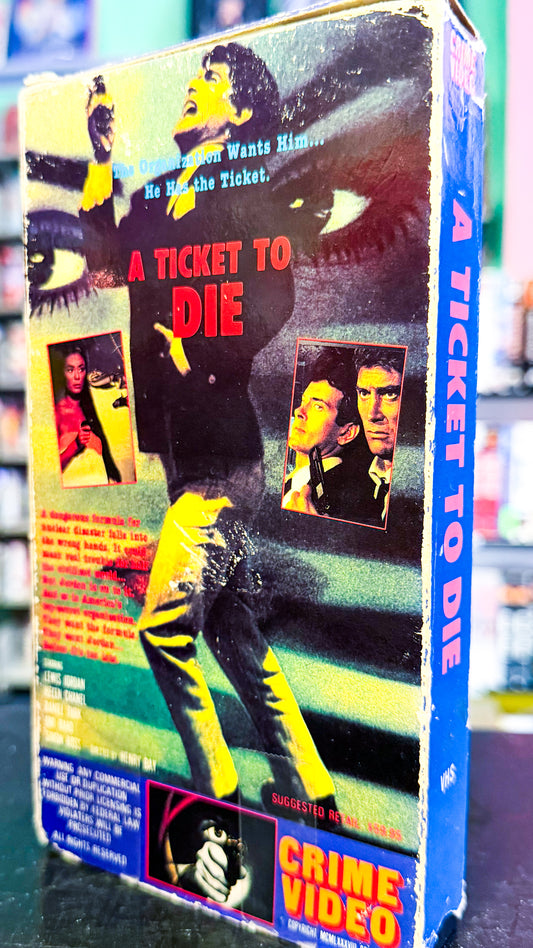 A Ticket To Die