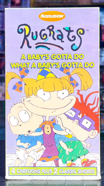 Rugrats - A Baby’s Gotta Do What A Baby’s Gotta Do