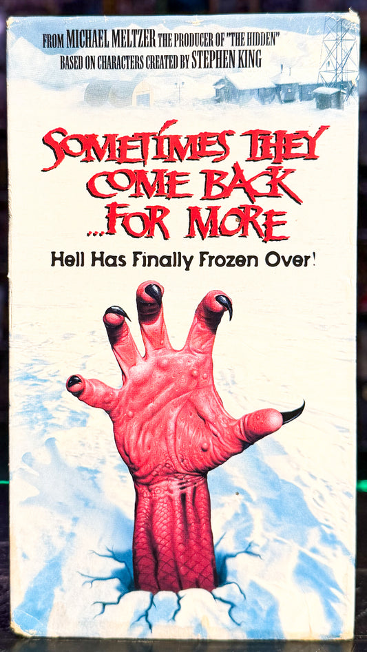 Sometimes They Come Back… For More