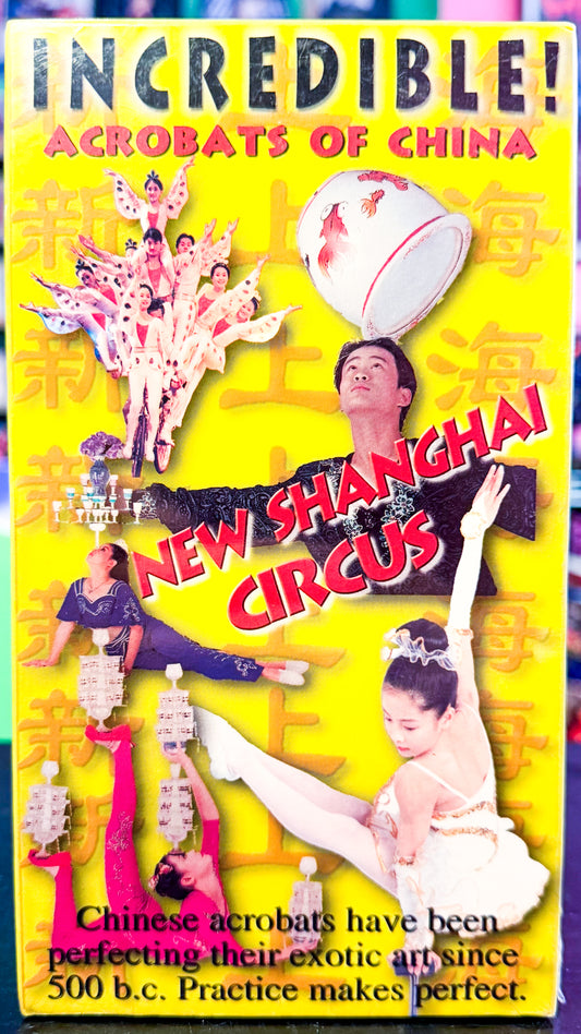 Incredible! - Acrobats Of China New Shanghai Circus