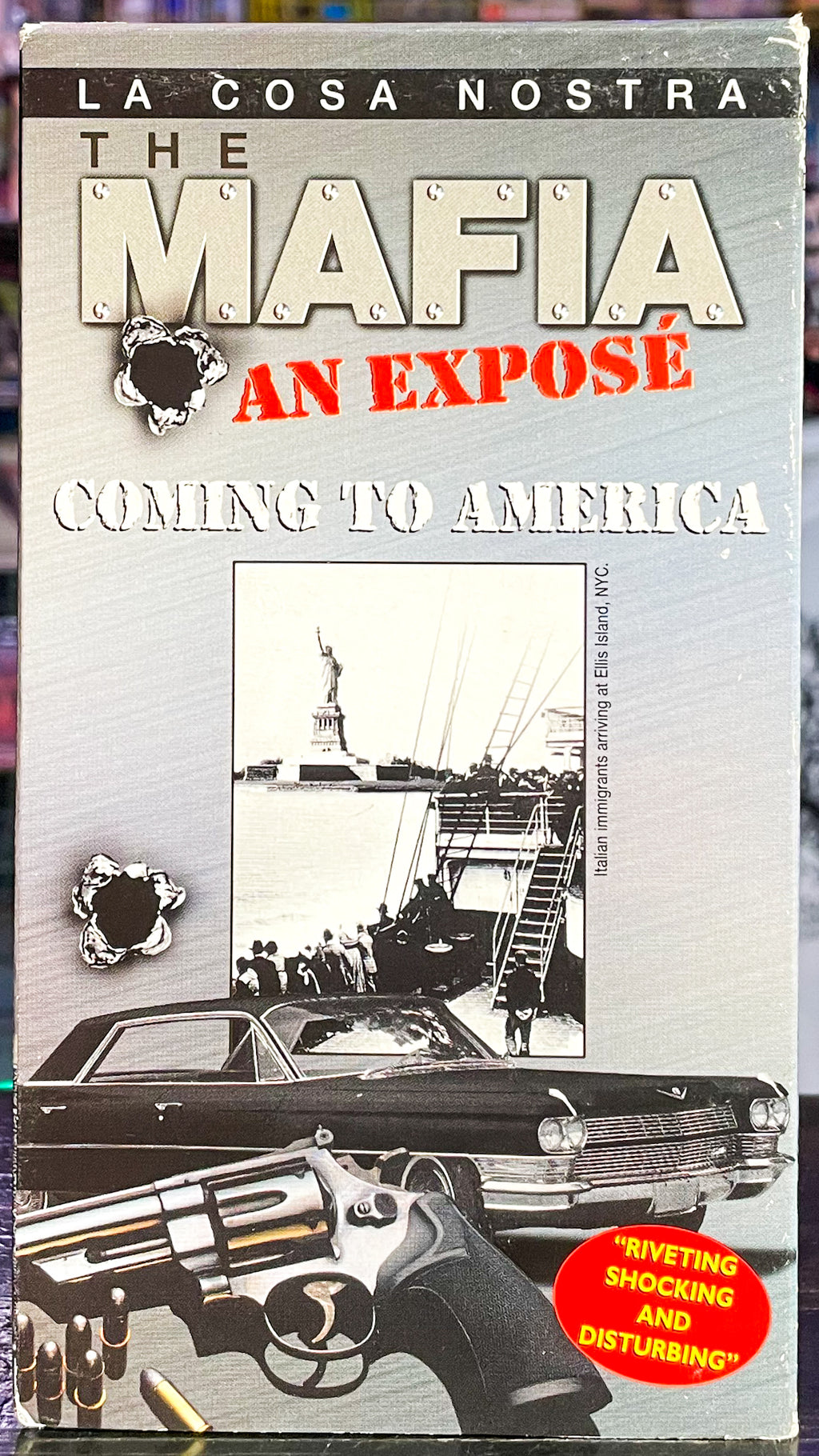 The Mafia An Exposé La Cosa Nosta: Coming To America