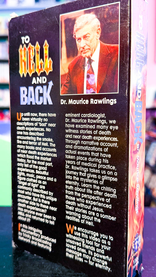 To Hell And Back W. Dr. Maurice Rawlings