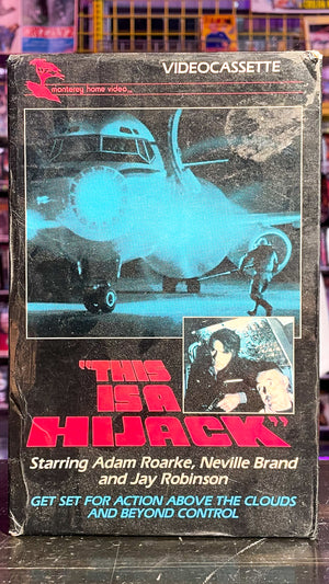 “This Is A Hijack
