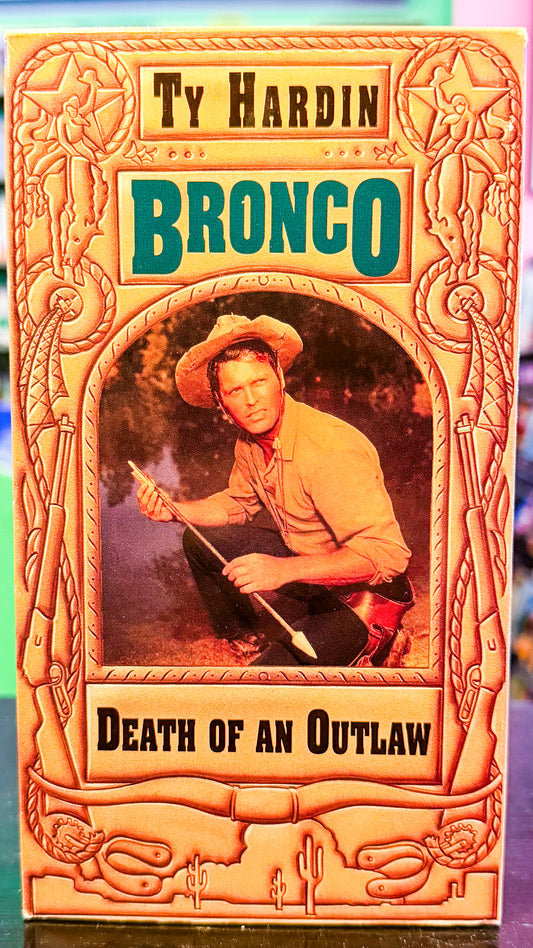 Bronco - Death Of An Outlaw