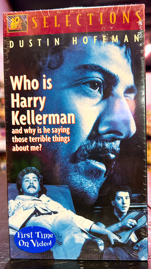 Who is Harry Kellerman and Why is He Saying Those Terrible Things About Me?