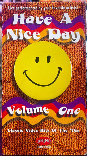 Have a Nice Day: Classic Hits Of The 70’s Volume One