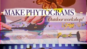 10/18 - Make Phytograms! Presented by TAPE LA, Film Farm and LA Filmforum